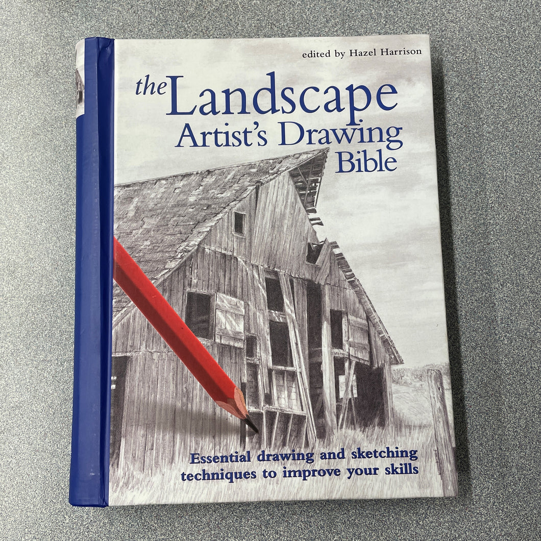 A The Landscape Artist's Drawing Bible, Harrison, Hazel, ed. [2008] N 9/24