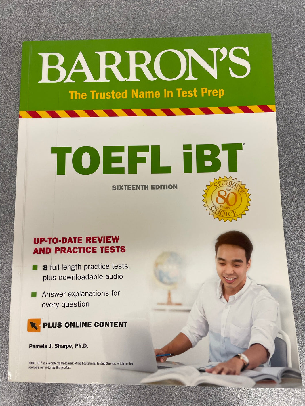 Barron's TOEFL iBT, Sixteenth Edition, Sharpe, Pamela,  [2019] TP 10/22
