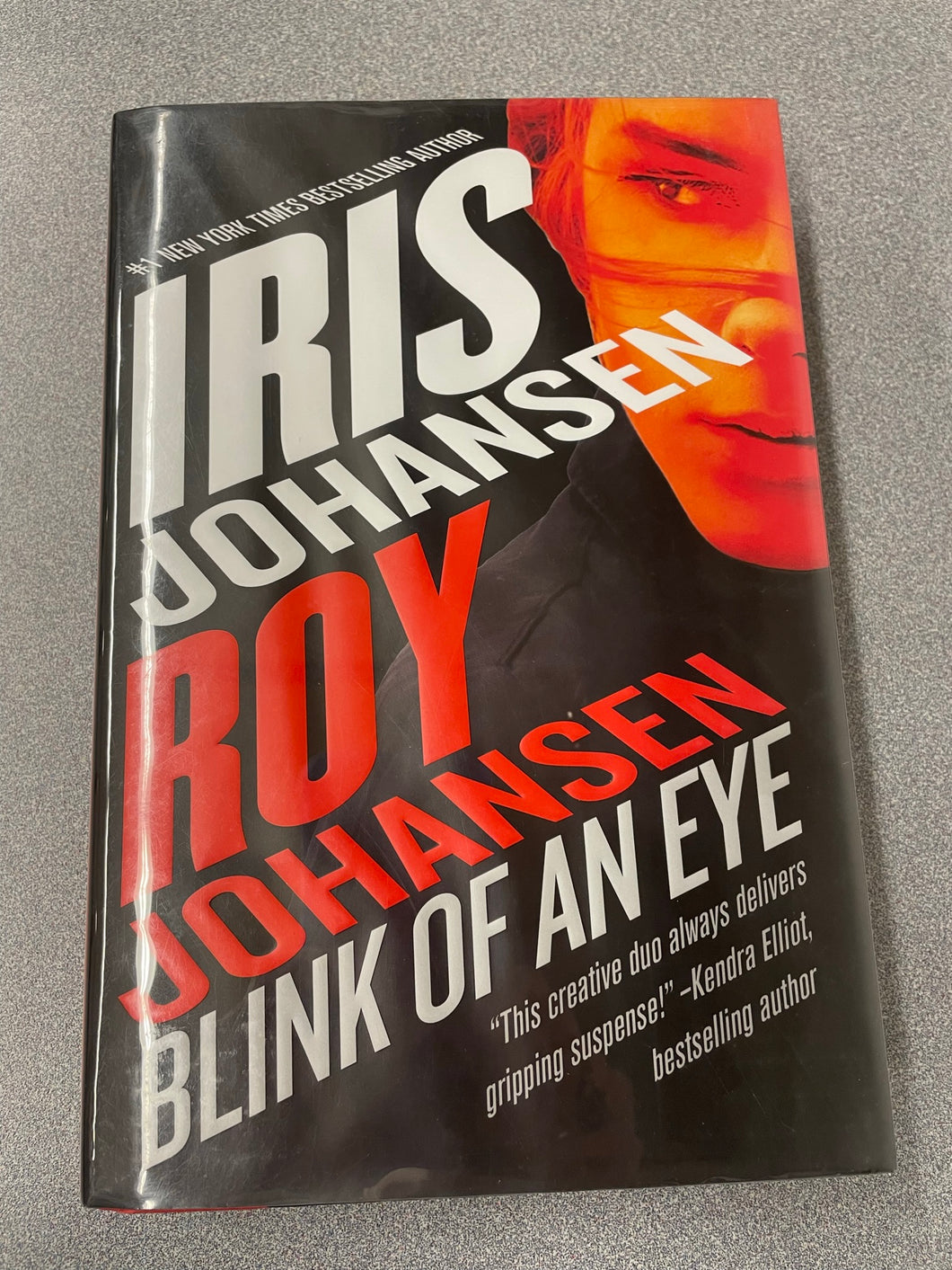 Johansen, Iris and Roy Johansen, Blink of an Eye [2021] RBS 10/22