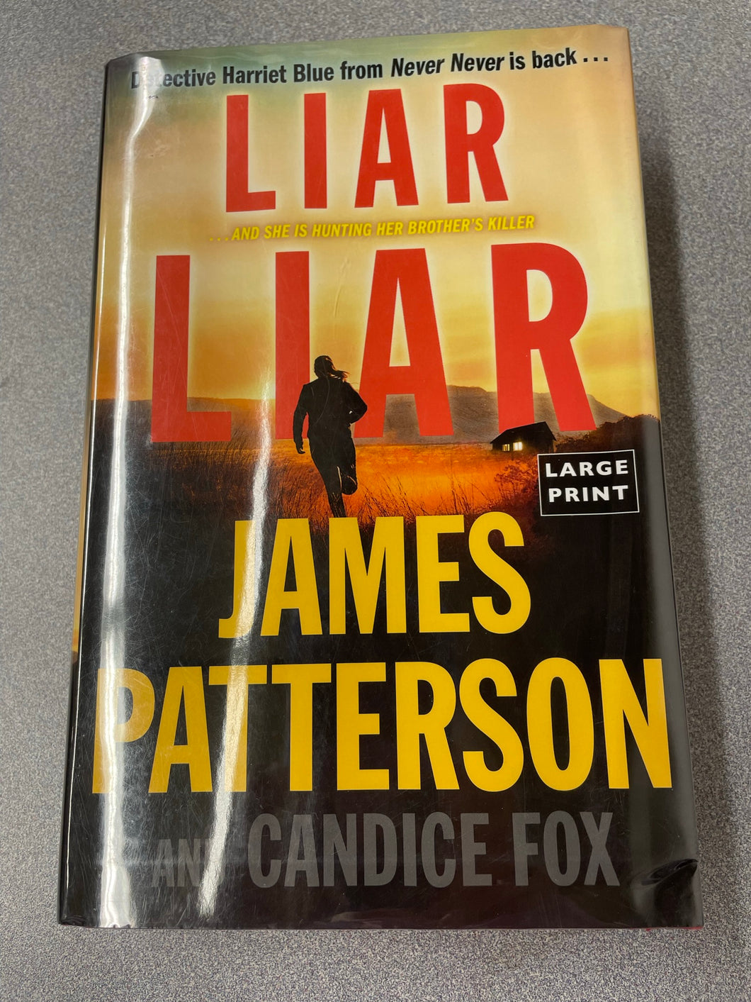Patterson, James and Candice Fox, Liar Liar [2018] LP 11/22