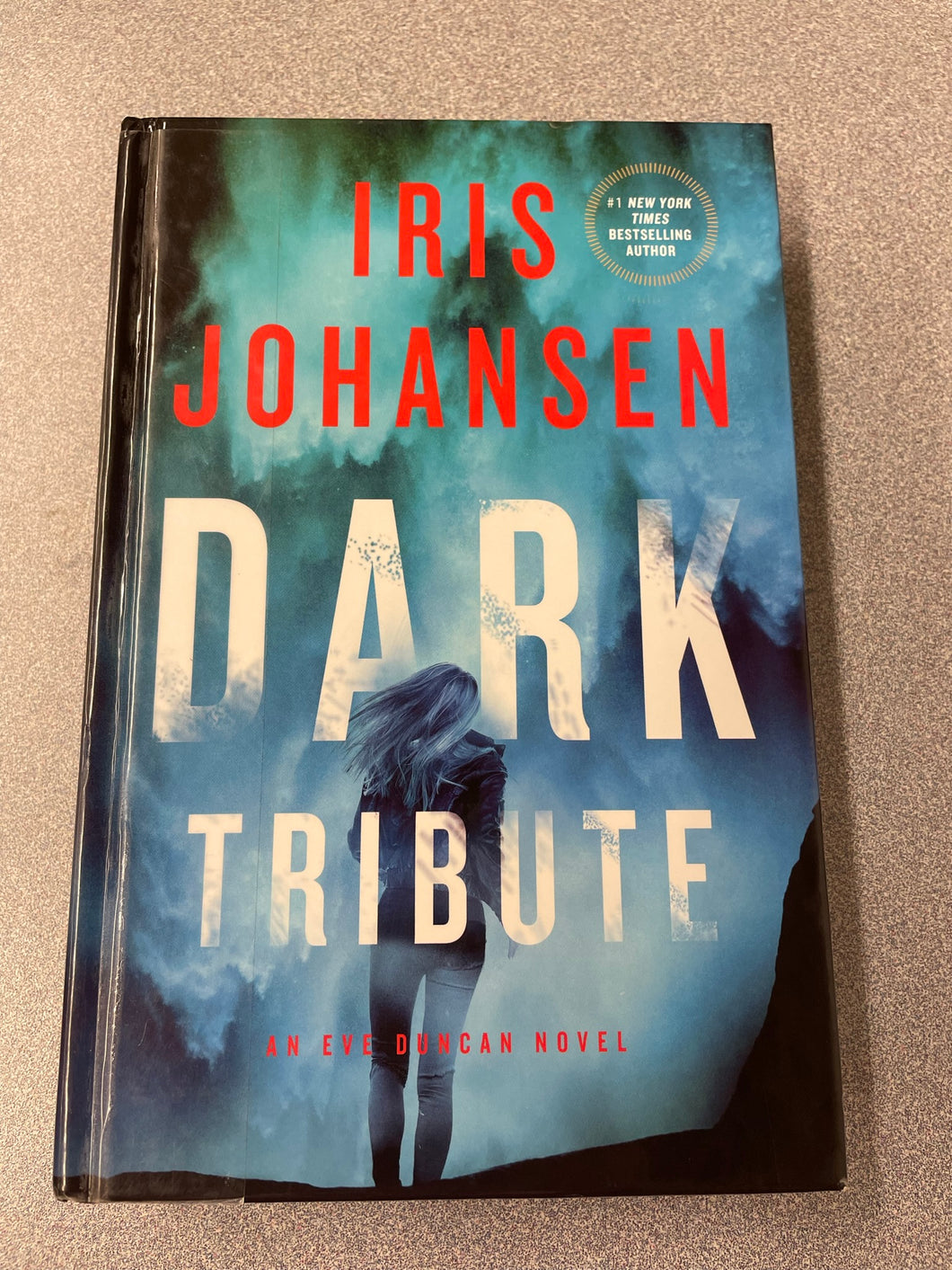 Johansen, Iris, Dark Tribute: an Eve Duncan Novel [2019] LP 11/22