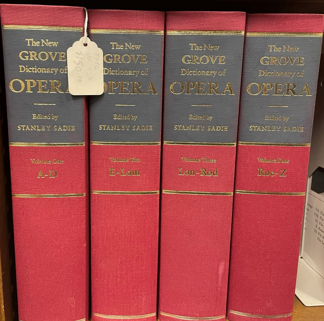The New Grove Dictionary of OPERA, 4 Volume Set, Stanley Sadie, ed., [1992] SS 2/23
