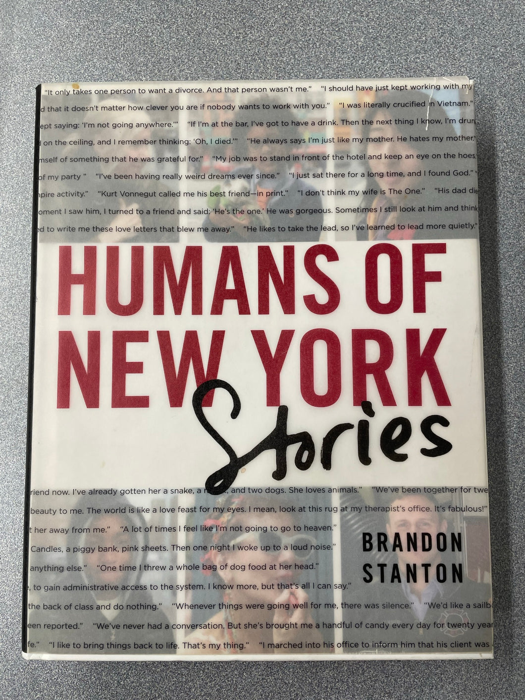 Humans of New York: Stories, Stanton, Brandon [2015] TS 2/23