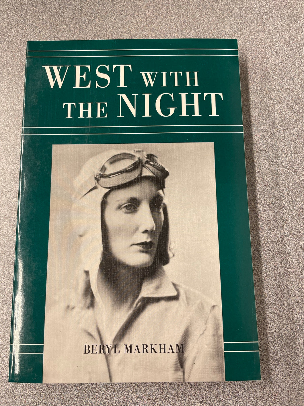 West With the Night, Markham, Beryl [1995] TS 2/23