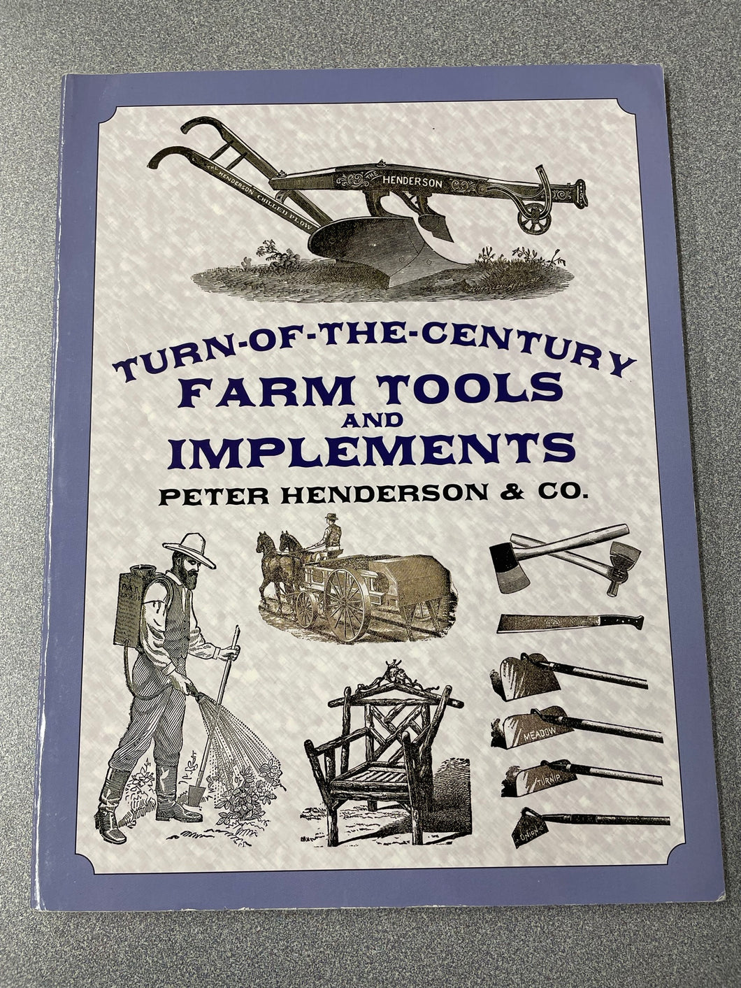 Turn-Of-The-Centutry Farm Tools and Implements [2002] VA 4/23