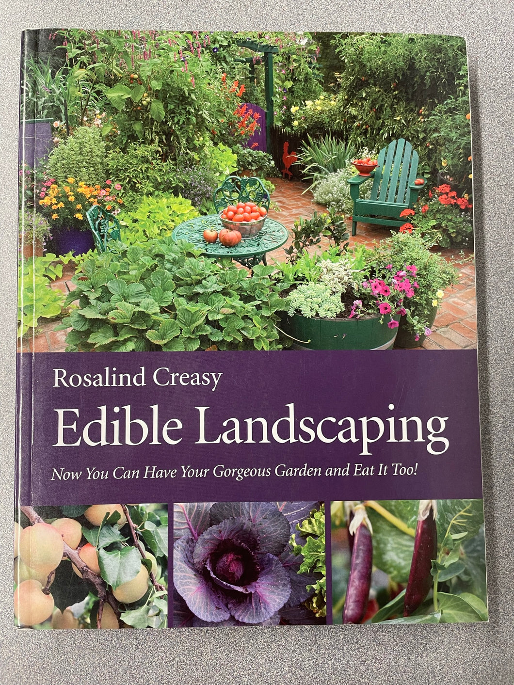 Edible Landscaping, Creasy Rosalind [2010] G 3/23
