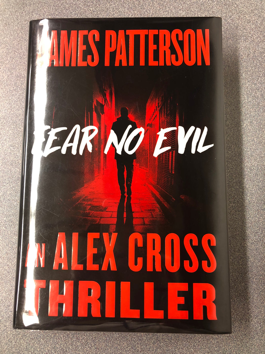Patterson, James, Fear No Evil (Alex Cross, 27) – MY 9/23