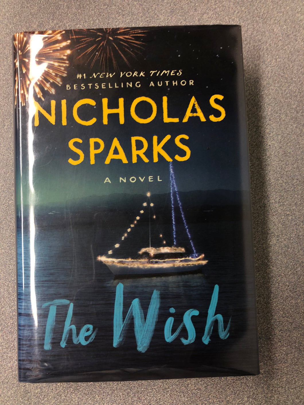 Sparks, Nicholas, The Wish –, 2021 AF 9/23