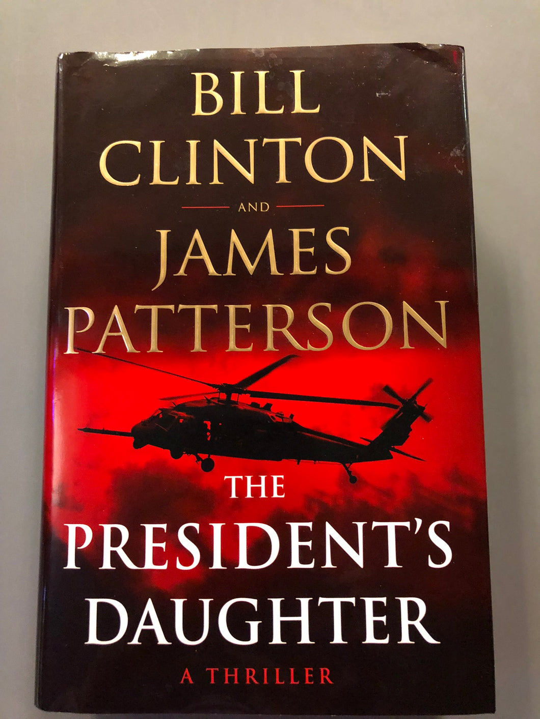 Clinton, Bill and James Patterson, The President's Daughter: a Thriller, [2021] MY 9/23