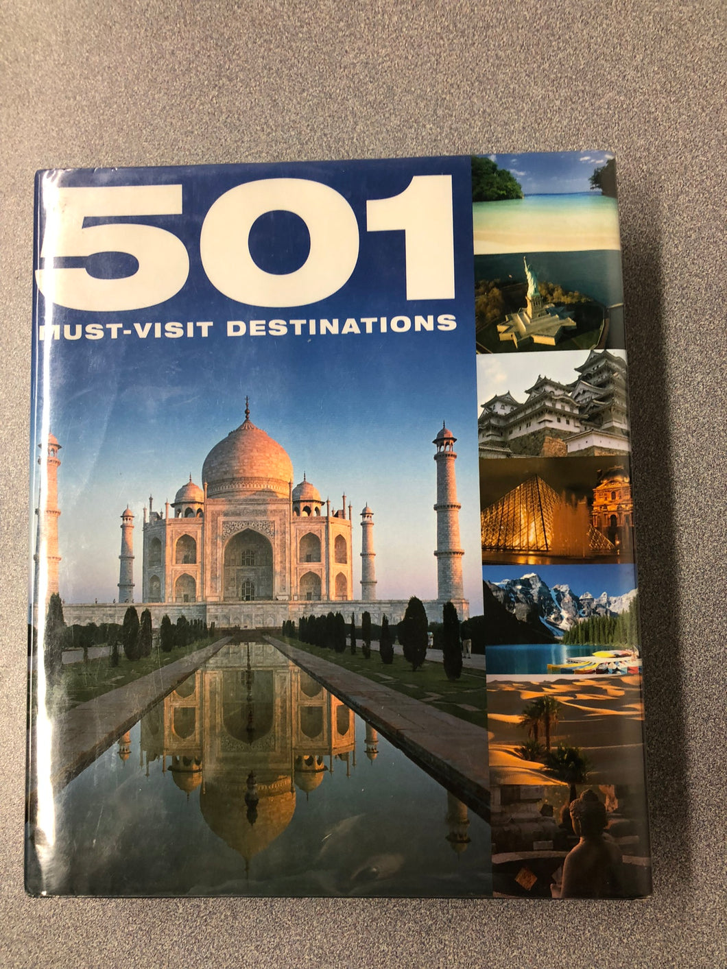 501 Must-Visit Destinations, Beare, Emma, ed., [2006] TR 7/22