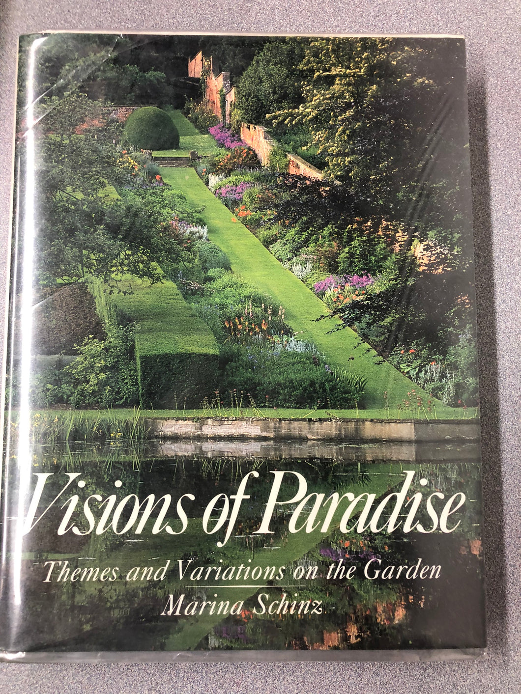 Visions of Paradise: Themes and Variations on the Garden, Schinz, Marina [1985] G 8/22