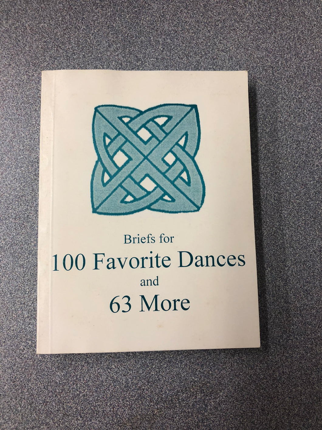 Briefs for 100 Favorite Dances and 63 More, [2002] MU 8/22