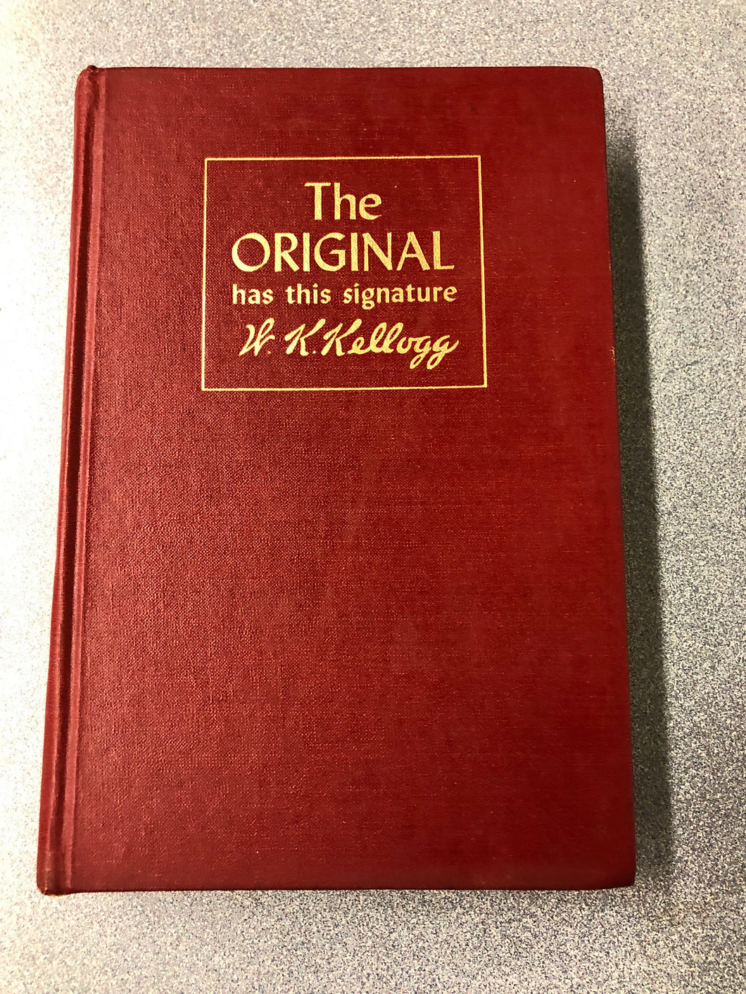 The Original Has This Signature: W. K. Kellogg, Powell, Horace B., [1956] MI 9/22